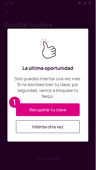 Mensaje de última oportunidad y recuperar tu clave Nequi
