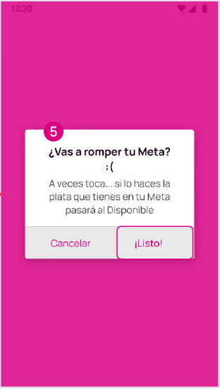 Opción¿Vas a romper tu meta? para eliminar una meta en la app nequi
