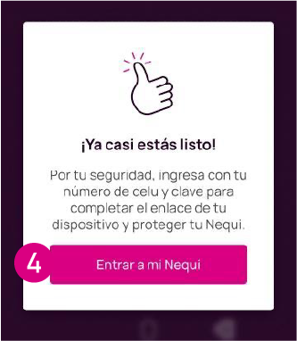 Ya casi estás listo en la app Nequi