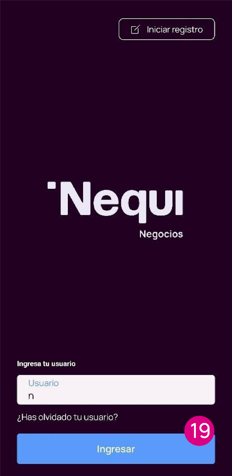 Pantalla de ingreso a la app Nequi Negocios
